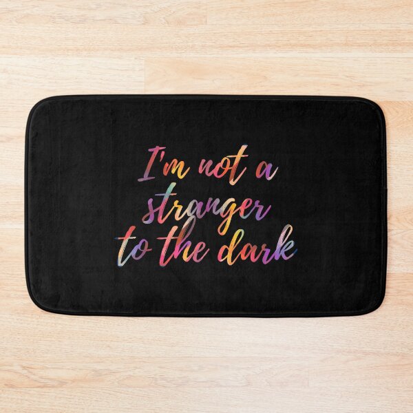 Item preview, Im not a stranger to the dark designed and sold by FandomTrading.
