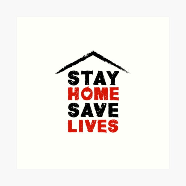 Item preview, Stay Home Save Lives designed and sold by onlytopdesigns.