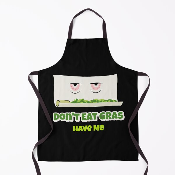 Item preview,  Don't Eat Grass Have Me Weed designed and sold by AuroCreatives.