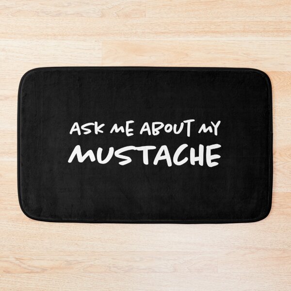 Item preview, Ask Me About My Mustache designed and sold by bilzar.