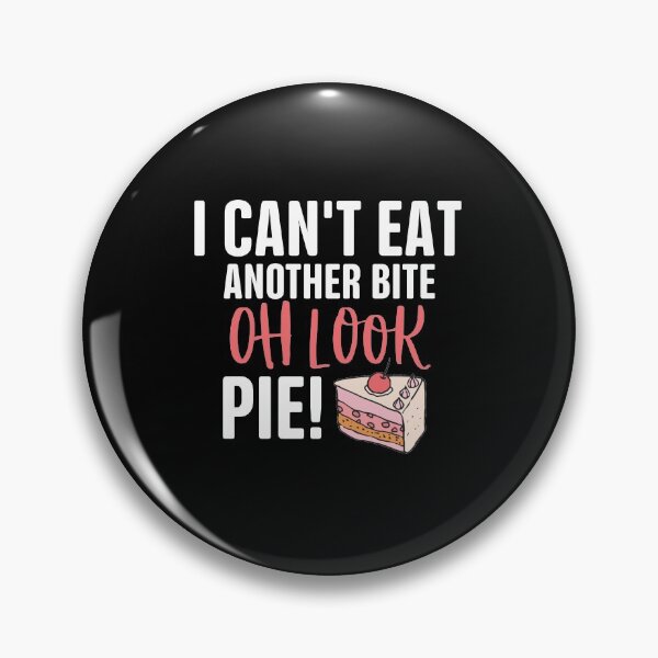 Item preview, Can't Eat Another Bite Oh Look Pie Funny Thanksgiving Food Lovers Gif designed and sold by Akmloza.