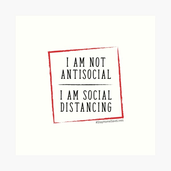Item preview, I'm Not Antisocial, I'm Social Distancing. Quarantine Life designed and sold by onlytopdesigns.