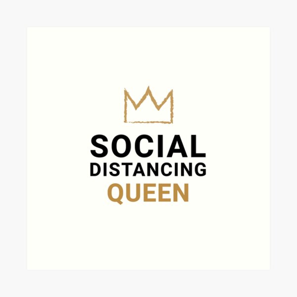Item preview, Social Distancing Queen. Quarantine Life designed and sold by onlytopdesigns.