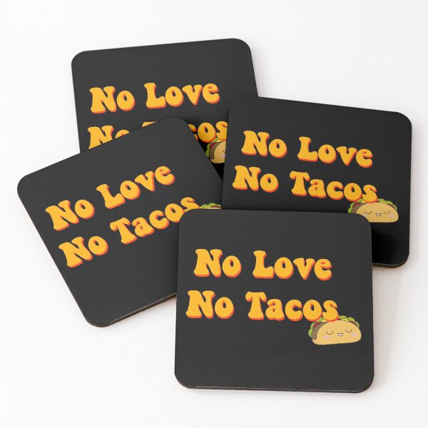 Item preview, No Love No Tacos Kawaii designed and sold by kaiordesigns.