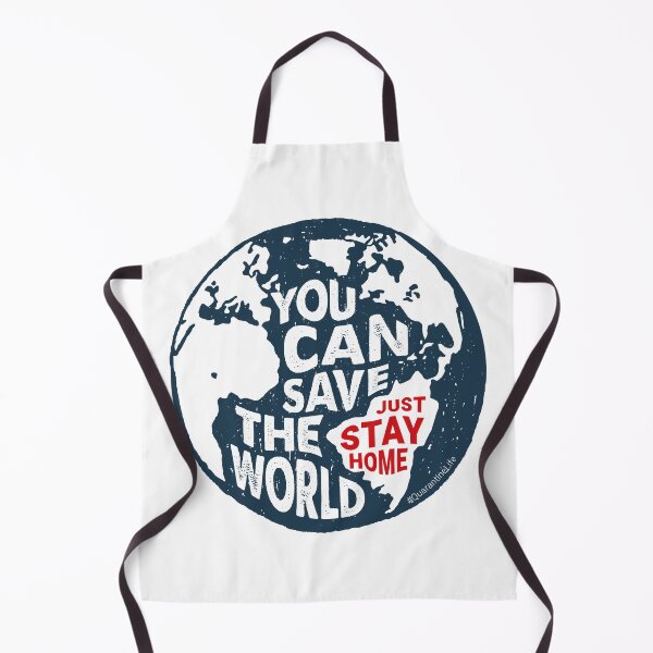 Item preview, You Can Save The World, Just Stay Home. Quarantine designed and sold by onlytopdesigns.