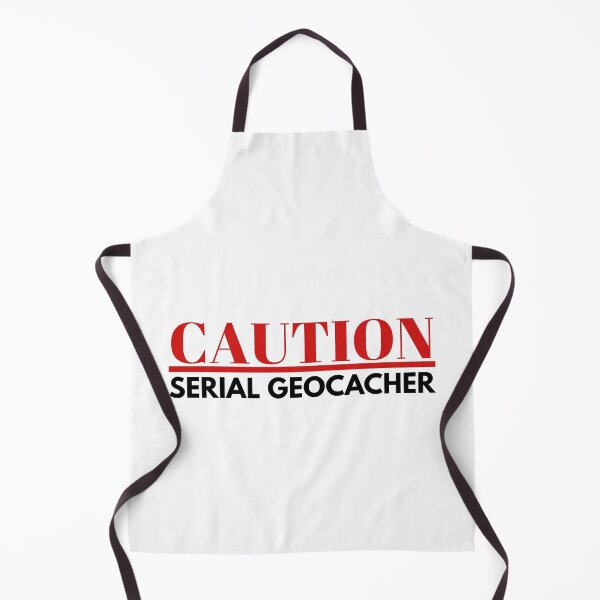 Item preview, geocacher / geocache / geocaching/  caution: serial geocacher designed and sold by portrait4you.