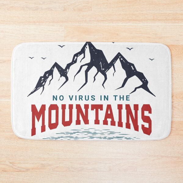 Item preview, No Virus In The Mountains. Motivational Quotes. Quarantine designed and sold by onlytopdesigns.