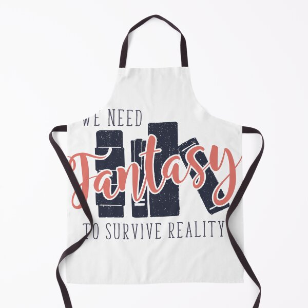 Item preview, We Need Fantasy To Survive Reality. Books. Quarantine Life designed and sold by onlytopdesigns.