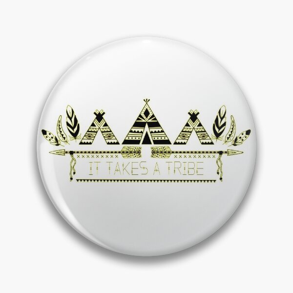 Item preview, It Takes A Tribe designed and sold by Mindful-Designs.