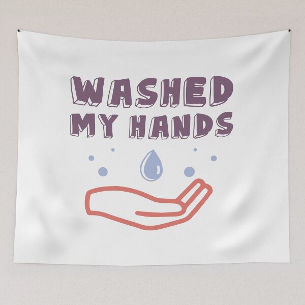 Item preview, I Washed My Hands. Motivational Quotes. Quarantine designed and sold by onlytopdesigns.
