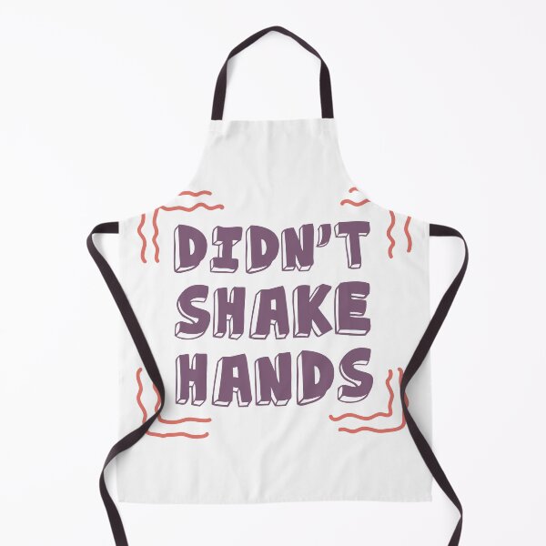 Item preview, I Didn't Shake Hands. Motivational Quotes. Quarantine designed and sold by onlytopdesigns.