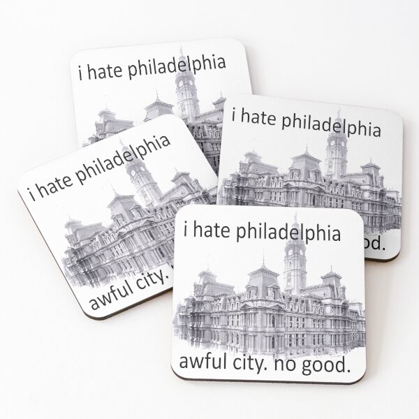 Item preview, I hate Philadelphia designed and sold by mcbobgorge.