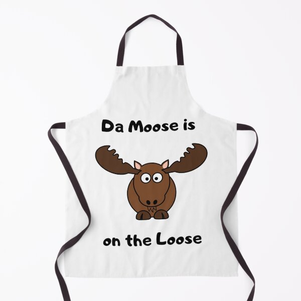 Item preview, Da Moose is on the Loose designed and sold by jrichard99.
