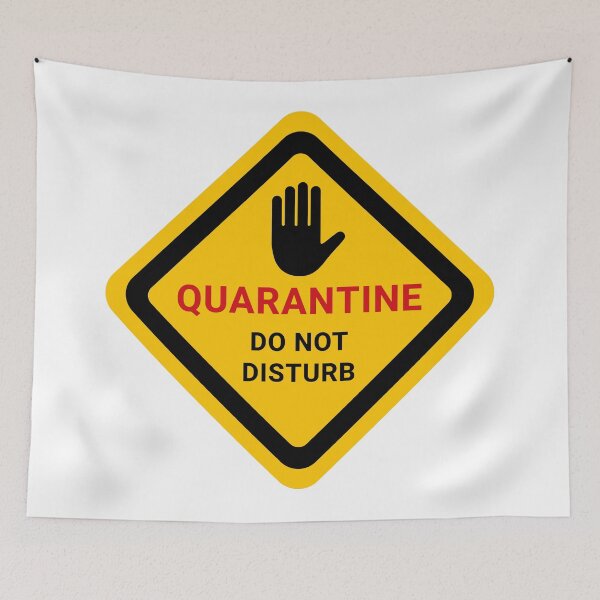 Item preview, Quarantine. Do Not Disturb. Warning Poster. Coronavirus designed and sold by onlytopdesigns.