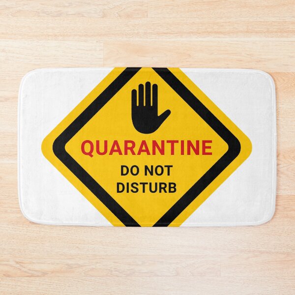 Item preview, Quarantine. Do Not Disturb. Warning Poster. Coronavirus designed and sold by onlytopdesigns.