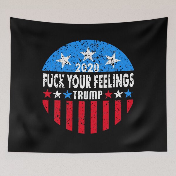 Item preview, Fuck You Feelings 2020 Pro Trump Vintage Distressed Slogan designed and sold by chris-ellis-art.