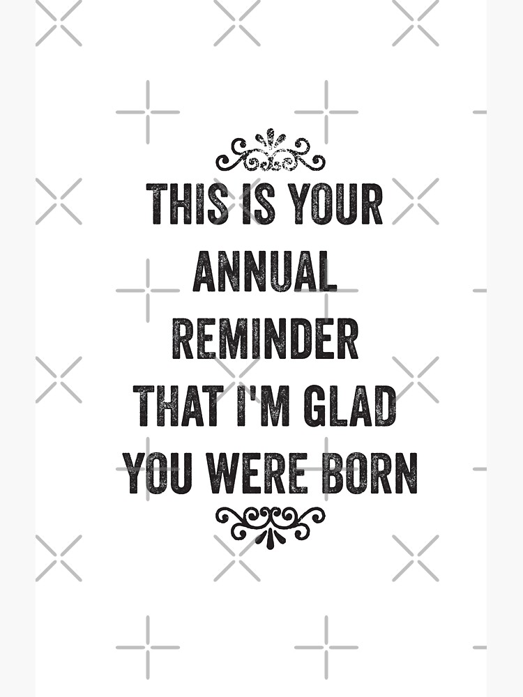 Annual Reminder Snarky Birthday Card Sticker For Sale By Roguecrusade Redbubble 