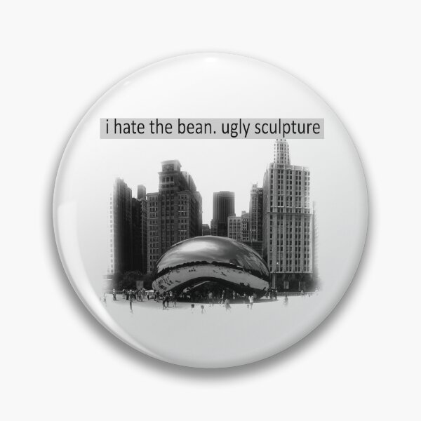 Item preview, I Hate The Bean designed and sold by mcbobgorge.