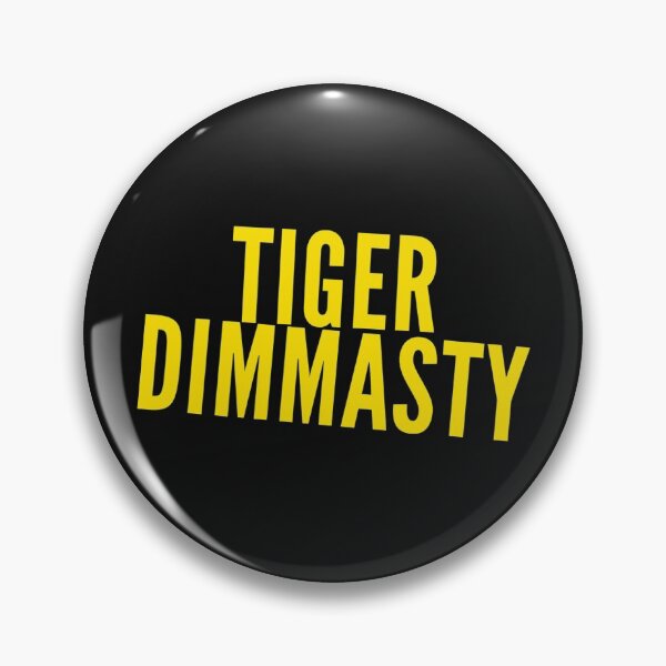 Item preview, TIGER DIMMASTY designed and sold by mademan3.
