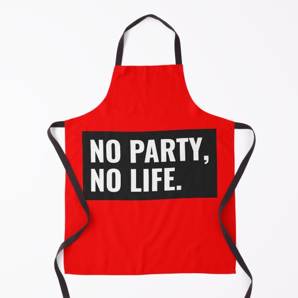 Item preview, No part, no life. Party night awesome fun designed and sold by PunchText designs.
