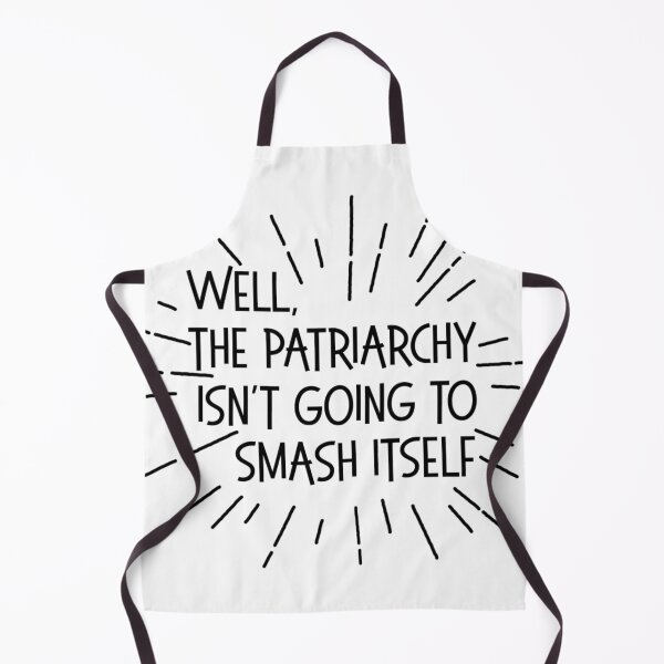 Item preview, The Patriarchy Isn't Going To Smash Itself designed and sold by ArtWithHearts11.