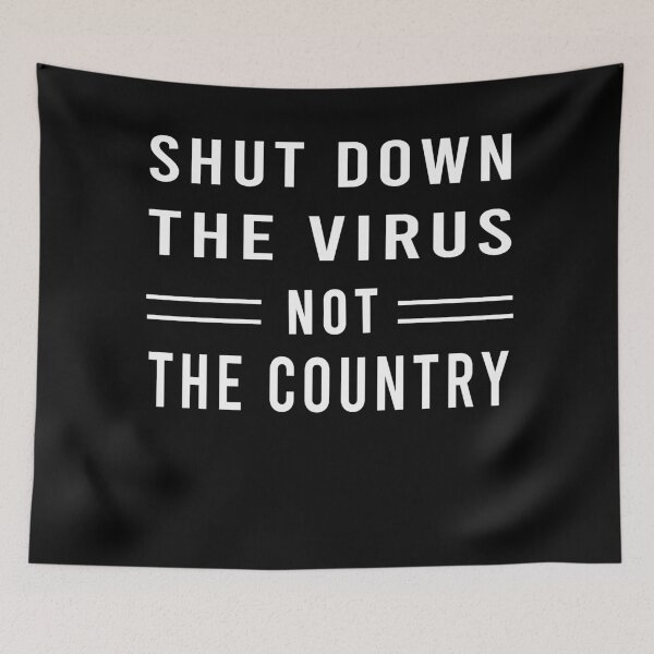 Item preview, Shut down the virus not the country designed and sold by osamamohamad.