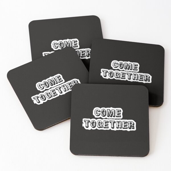 Item preview, Come Together designed and sold by QuotesDogma.