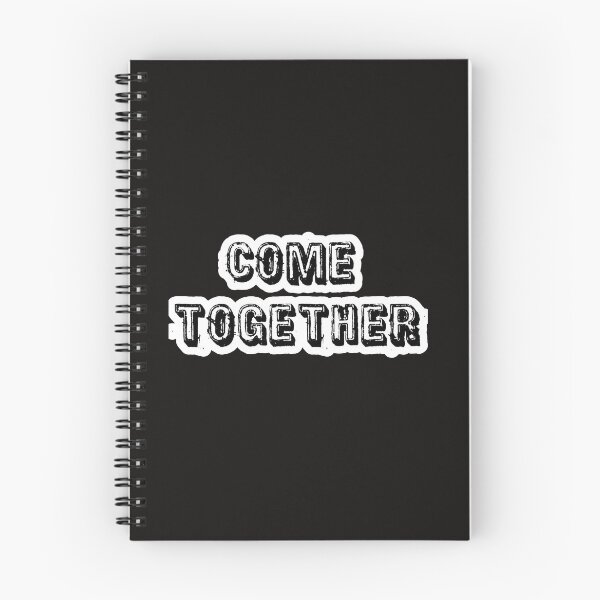 Item preview, Come Together designed and sold by QuotesDogma.