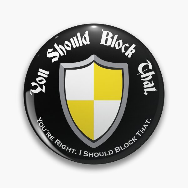 Item preview, You Should Block That.  designed and sold by Yotebeth.