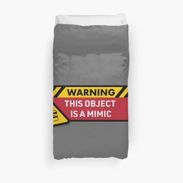 Warning: This Object is a Mimic (DnD) Duvet Cover