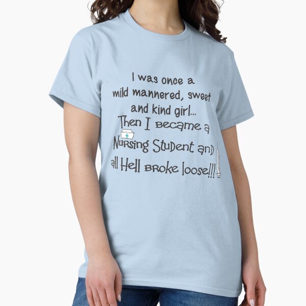 Item preview, Nursing Student Humor designed and sold by gailg1957.