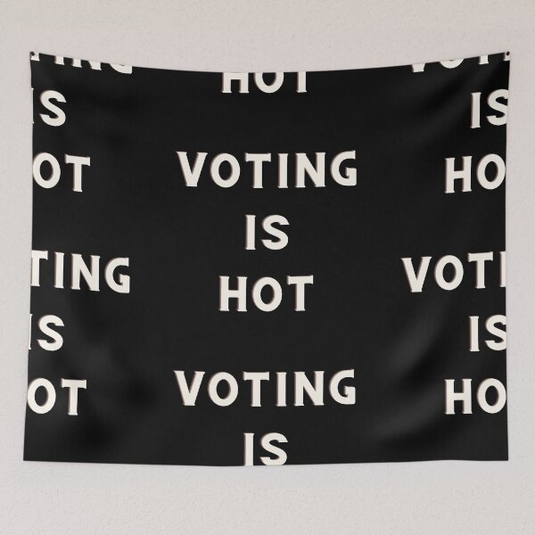 Item preview, Voting is Hot designed and sold by Imaginative Expressions⭐️ ⭐️ ⭐️ ⭐️ ⭐️.