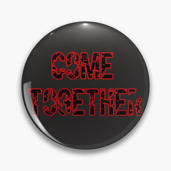 Item preview, Come Together designed and sold by QuotesDogma.