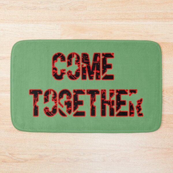Item preview, Come Together designed and sold by QuotesDogma.