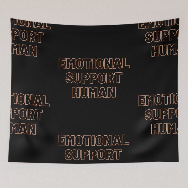 Item preview, Emotional Support Human designed and sold by Imaginative Expressions⭐️ ⭐️ ⭐️ ⭐️ ⭐️.