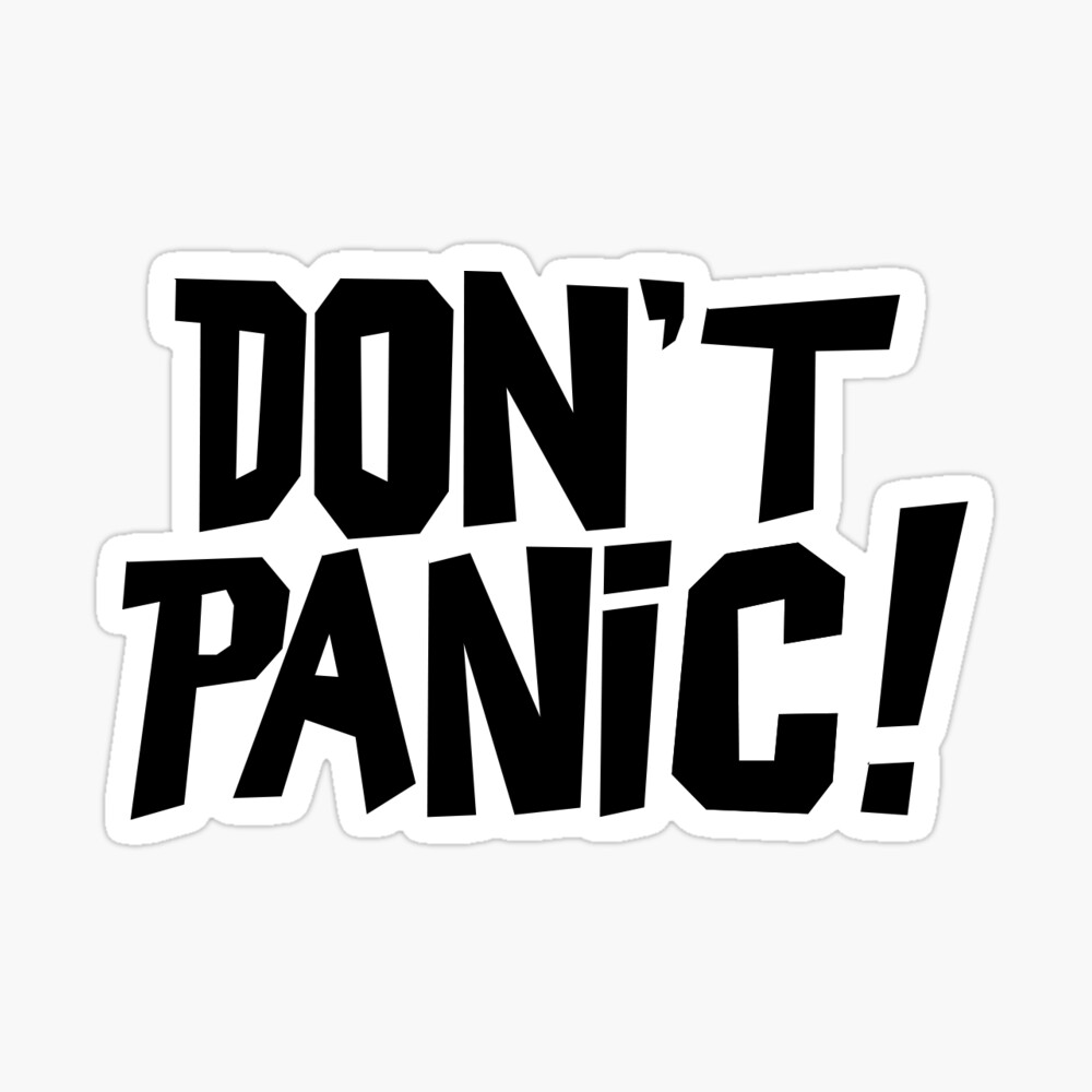 Don't panic The Hitchhiker's Guide to the Galaxy Sticker for Sale