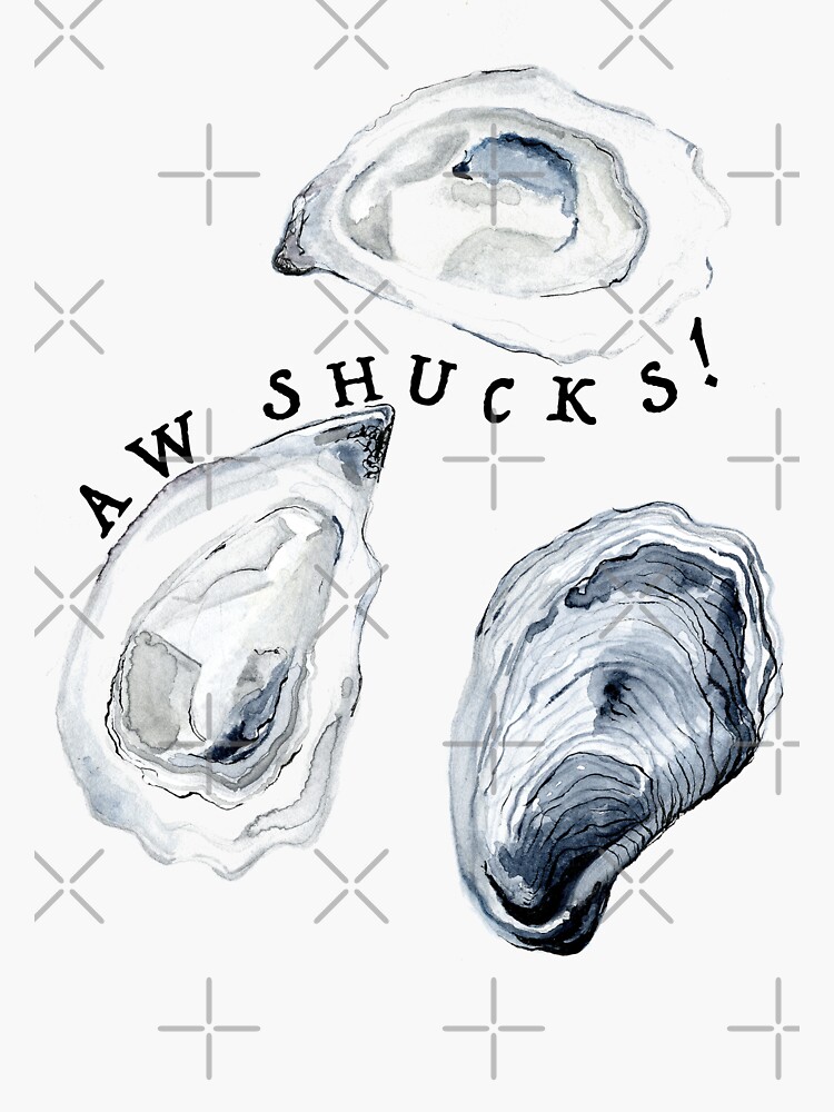 Oyster Aw Shucks Cute Funny Watercolor Sticker For Sale By