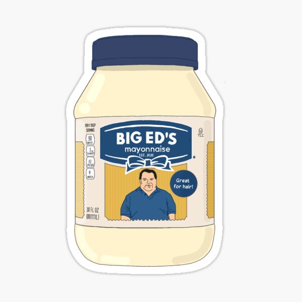 Big Ed's Mayonnaise Sticker