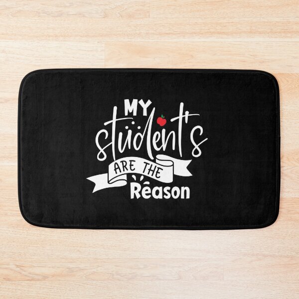 Item preview, My Students Are The Reason designed and sold by TopDawgDesigns.