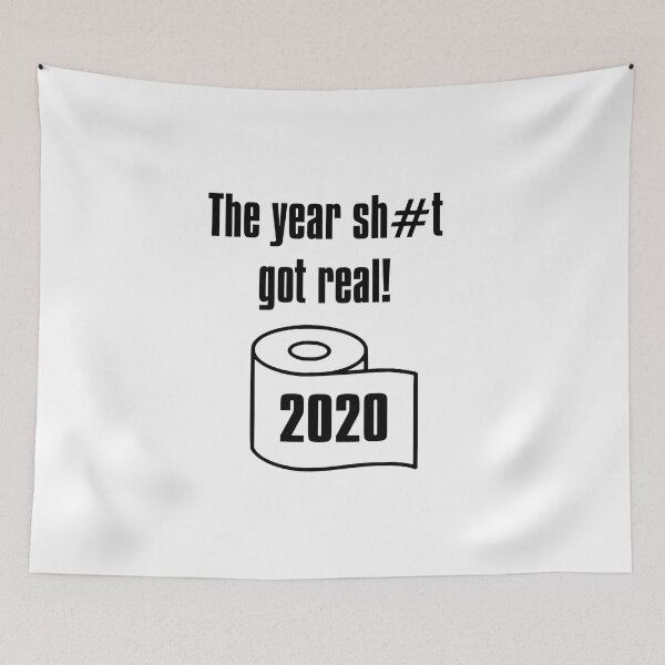 Item preview, The Year Shit Got Real 2020 designed and sold by OrnamentallyYou.
