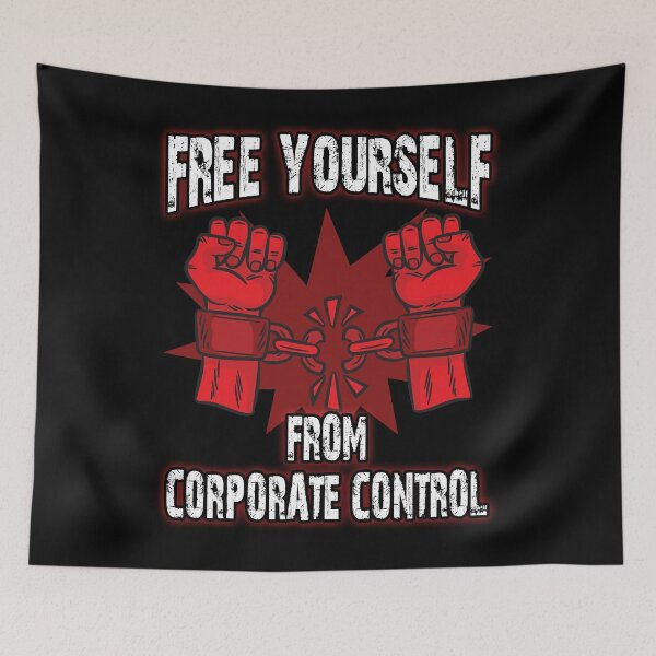 Item preview, Free Yourself From Corporate Control designed and sold by Moonpie90.