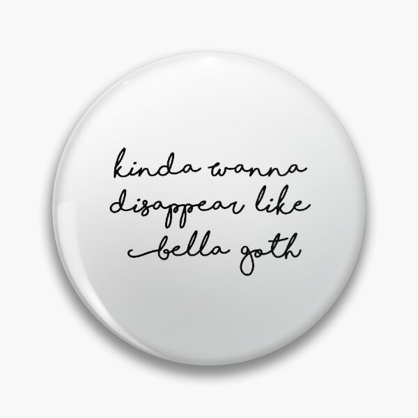 Item preview, bella goth sims kinda wanna disappear like bella goth designed and sold by lettersbysid.