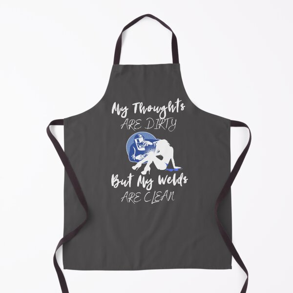 Item preview, My Thoughts are Dirty and my Welds are Clean (White) designed and sold by Millenial Designs.