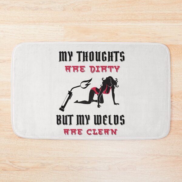 Item preview, Shirts for Dad - 'My Thoughts are Dirty but my Welds are Clean' - (Black) designed and sold by Millenial Designs.
