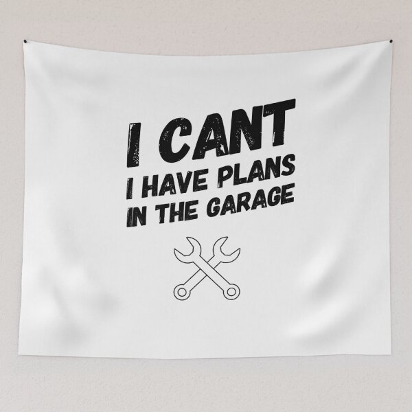Item preview, i cant i have plans in the garage designed and sold by joshua pierre.