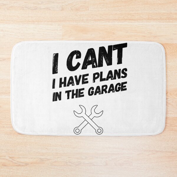 Item preview, i cant i have plans in the garage designed and sold by joshua pierre.