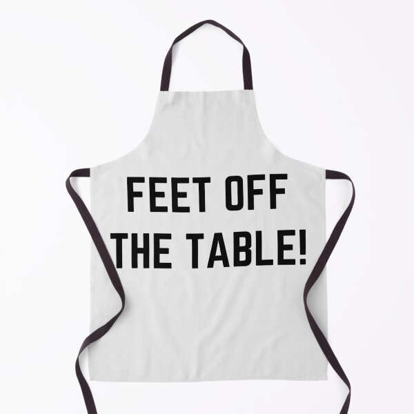 Item preview, Feet off the table! designed and sold by good vibes clothing.
