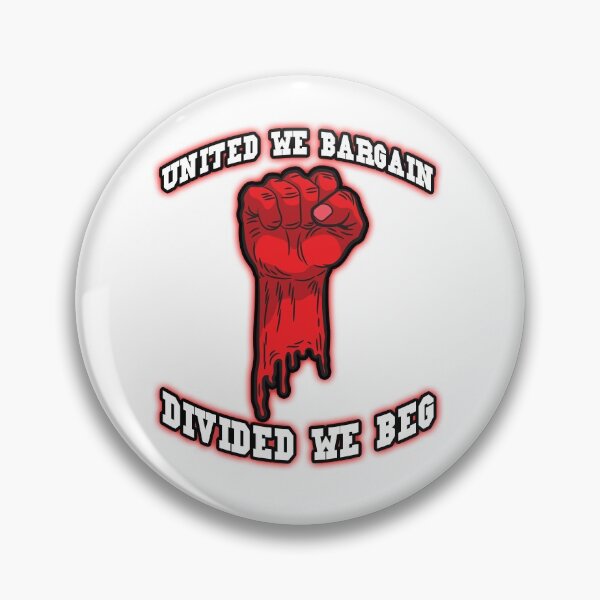 Item preview, United We Bargain Trade Union Labour Day designed and sold by Moonpie90.