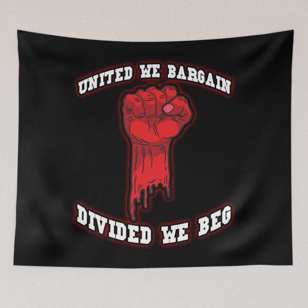Item preview, United We Bargain Trade Union Labour Day designed and sold by Moonpie90.