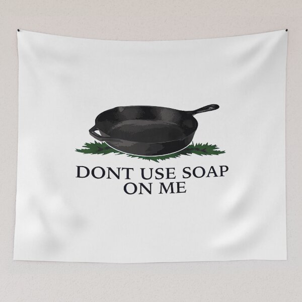 Item preview, Dont use soap on me designed and sold by ArlenePowell.